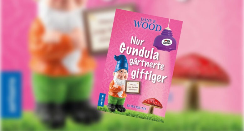 Nur Gundula gärtnerte giftiger