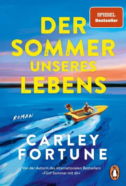 Neues bei hugendubel.de - 10 Bücher für den perfekten Strandurlaub 3 Carley Fortune - Der Sommer unseres Lebens
