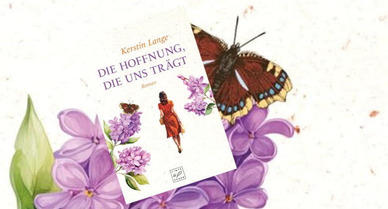 Die Hoffnung, die uns trägt