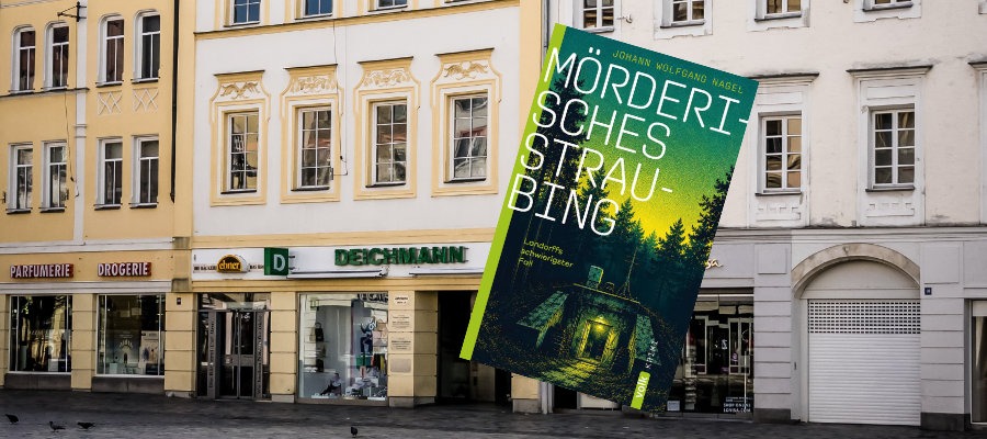 Mörderisches Straubing Mörderisches Straubing